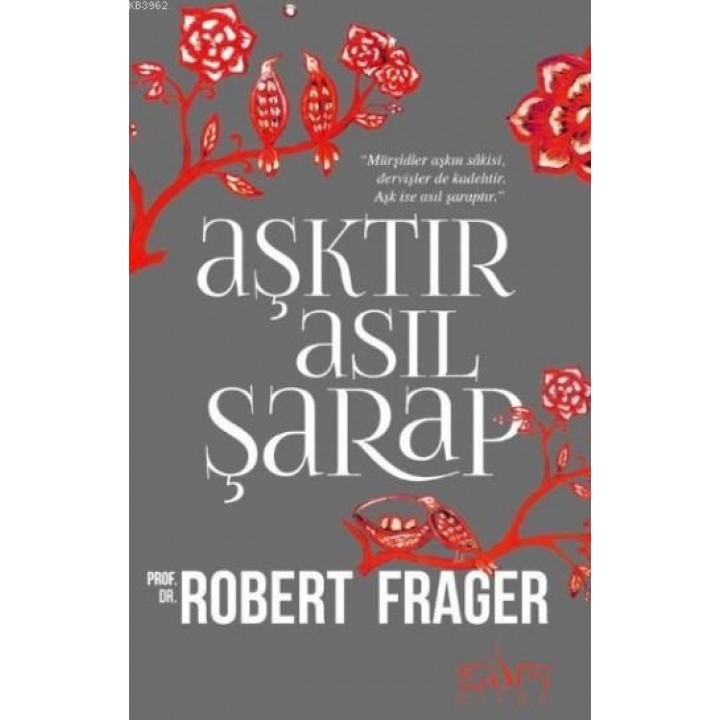 Aşktır Asıl Şarap