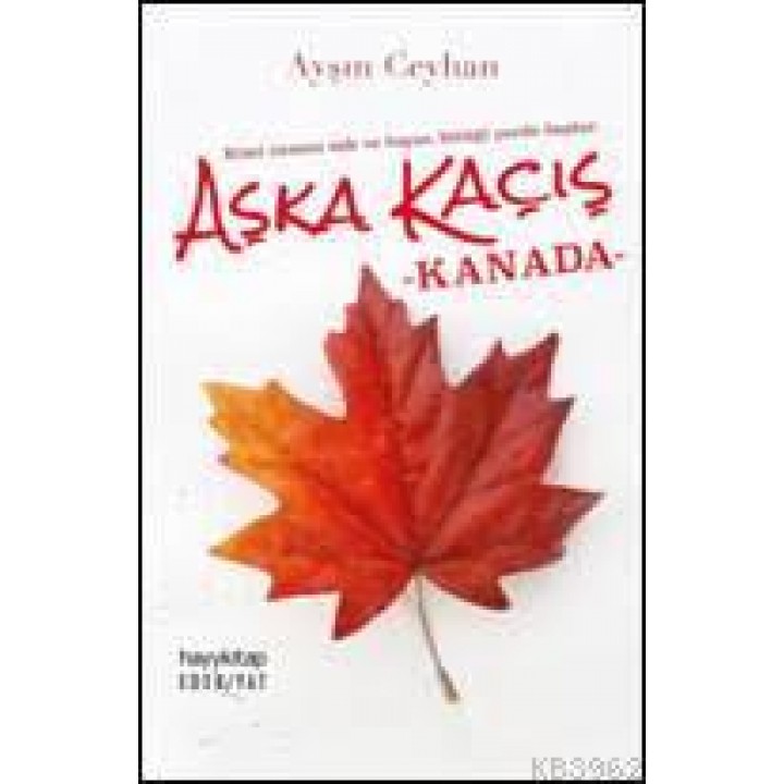 Aşka Kaçış Kanada