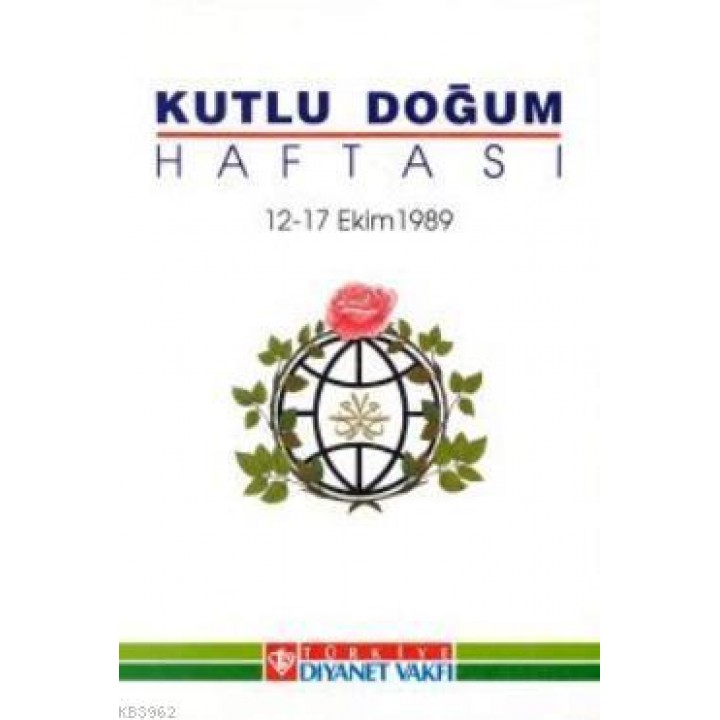 Kutlu Doğum Haftası (12 - 17 Ekim 1989)