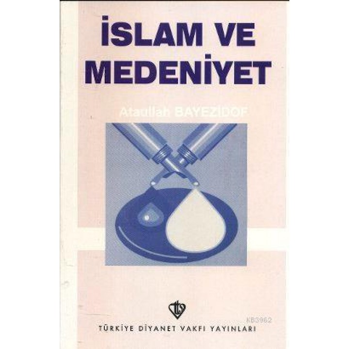 İslam ve Medeniyet