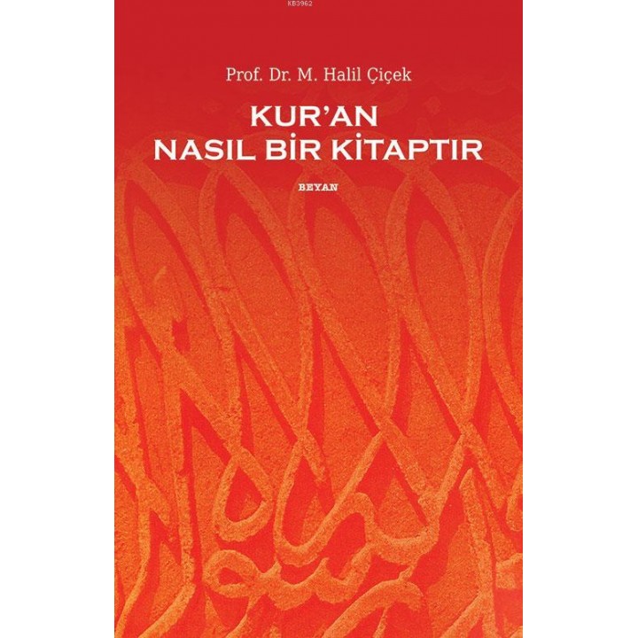 Kur'an Nasıl Bir Kitaptır