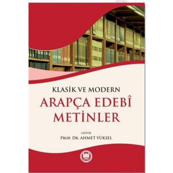 Klasik ve Modern Arapça Edebi Metinler