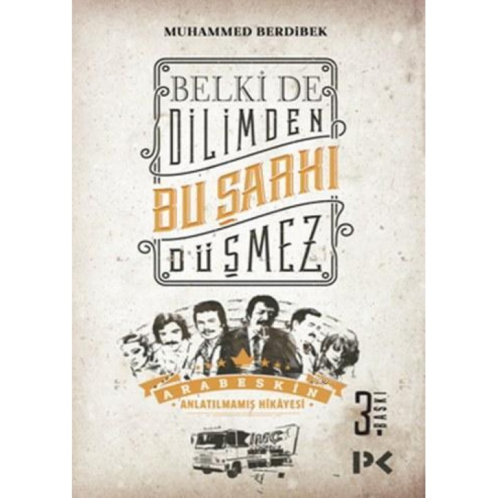 Belki De Dilimden Bu Şarkı Düşmez