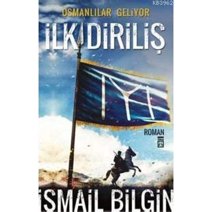 İlk Diriliş Osmanlılar Geliyor