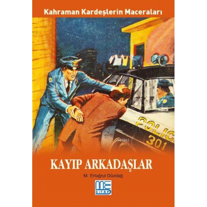 Kayıp Arkadaşlar; Kahraman Kardeşlerin Maceraları