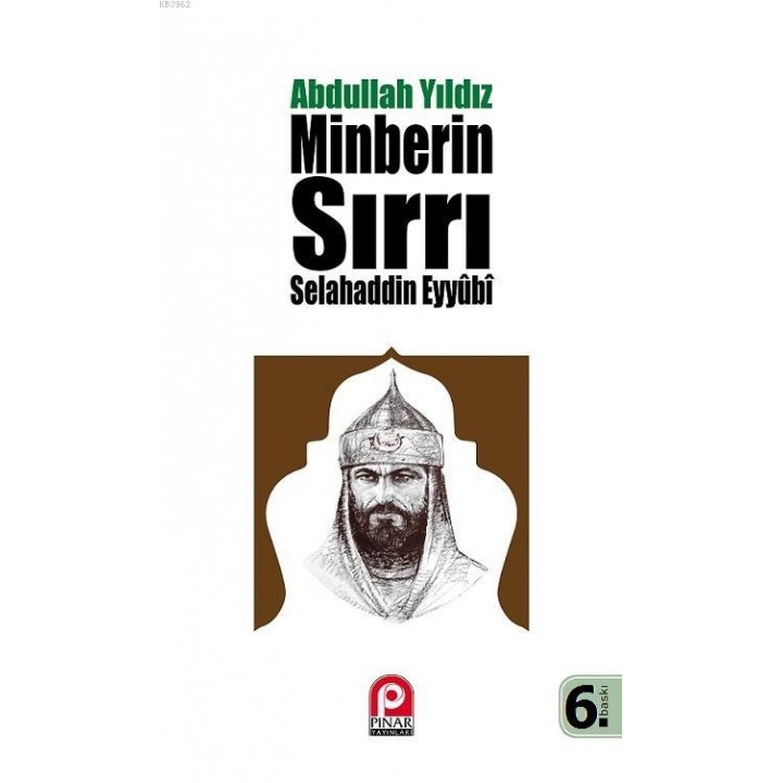 Selahaddin Eyyubi - Minberin Sırrı