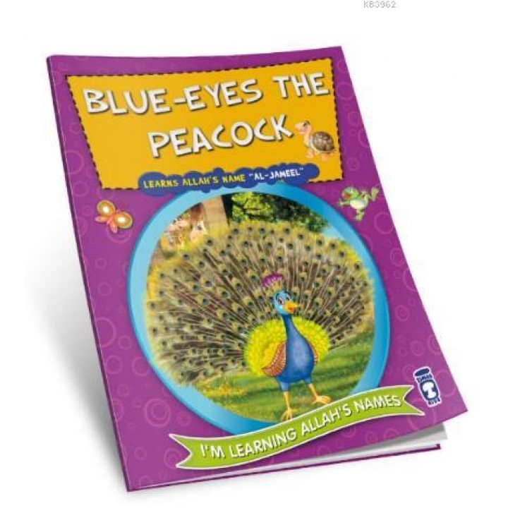 Blue Eyes the Peacock Learns Allah's Name Al Jameel