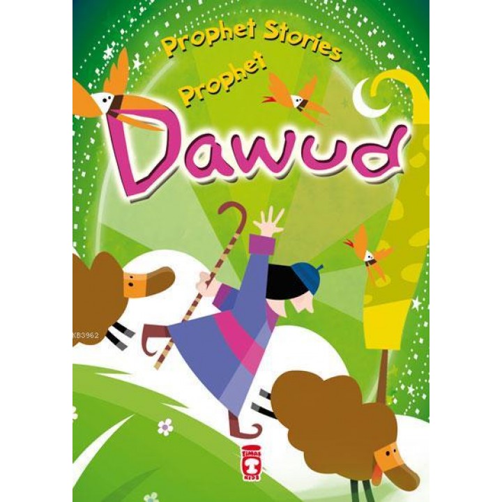 PROPHET STORIES – PROPHET DAWUD