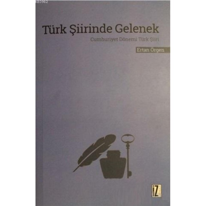 Türk Şiirinde Gelenek Cumhuriyet Dönemi Türk Şiiri