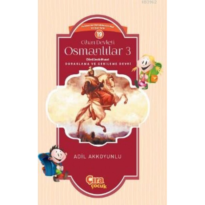 Cihan Devleti Osmanlılar 3 Dördüncü Murat