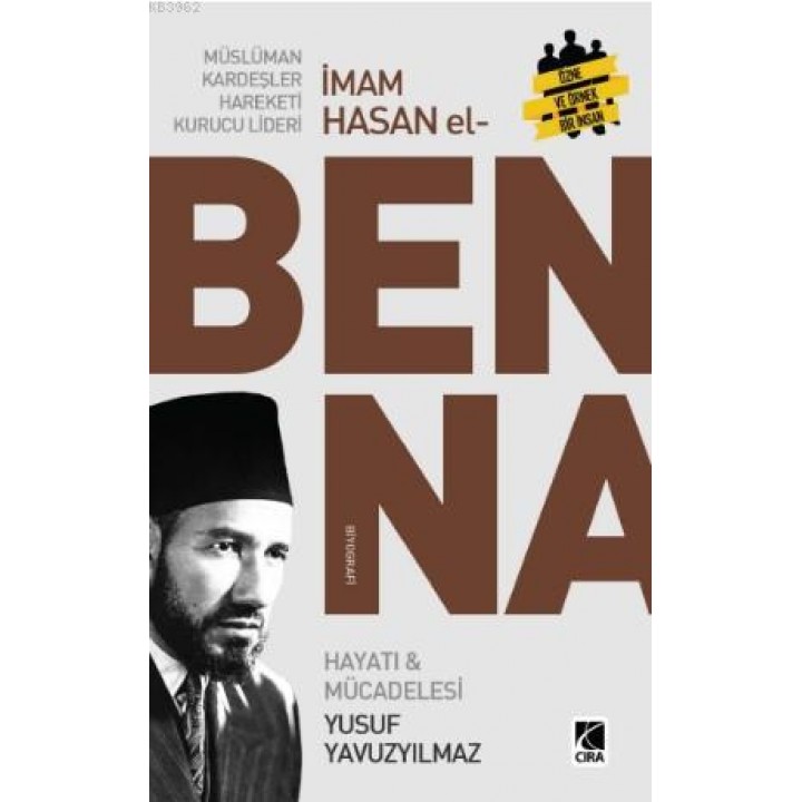 Müslüman Kardeşler Hareketi Kurucu Lideri Hasan El Benna