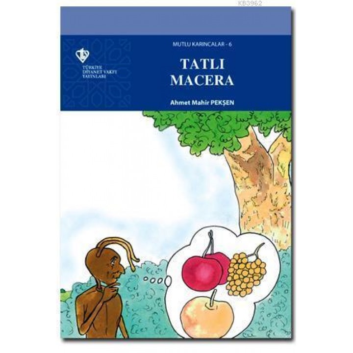 Mutlu Karıncalar 6 - Tatlı Macera