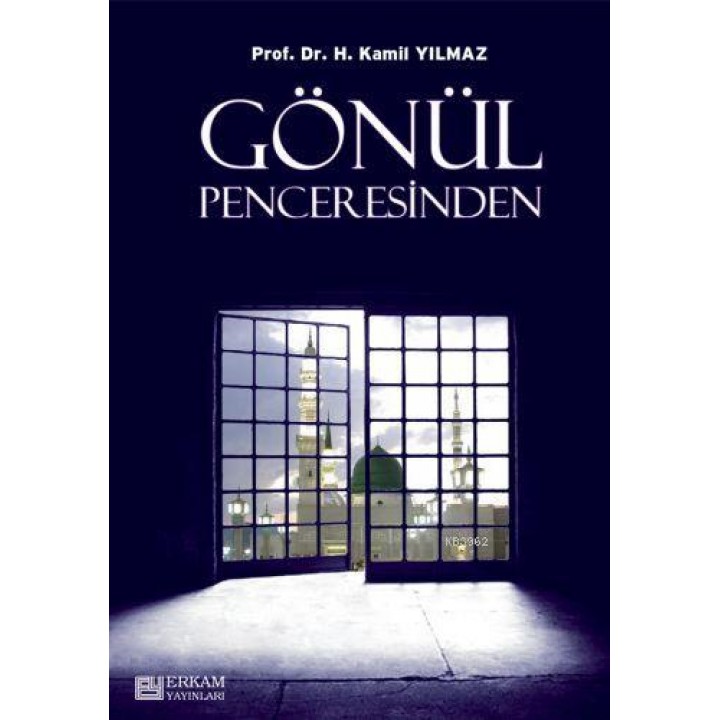 Gönül Penceresinden