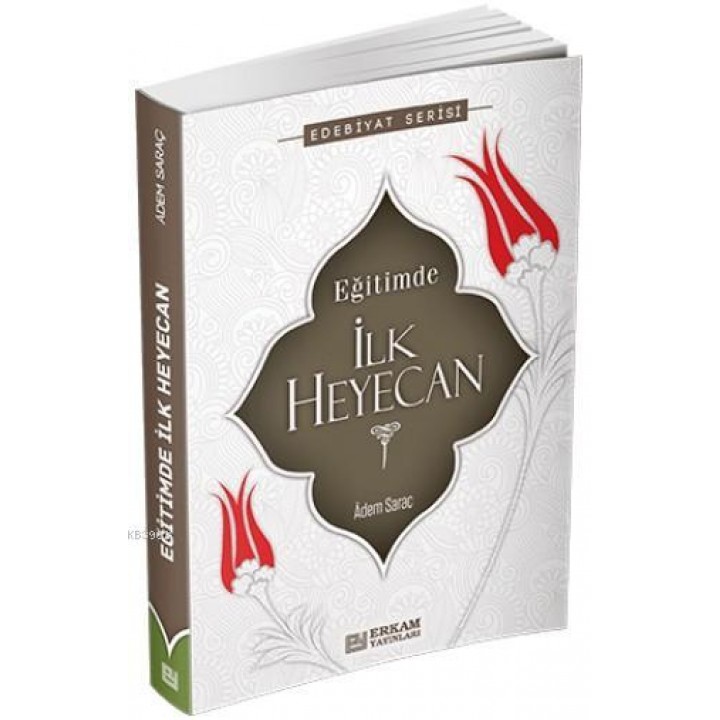 Eğitimde İlk Heyecan