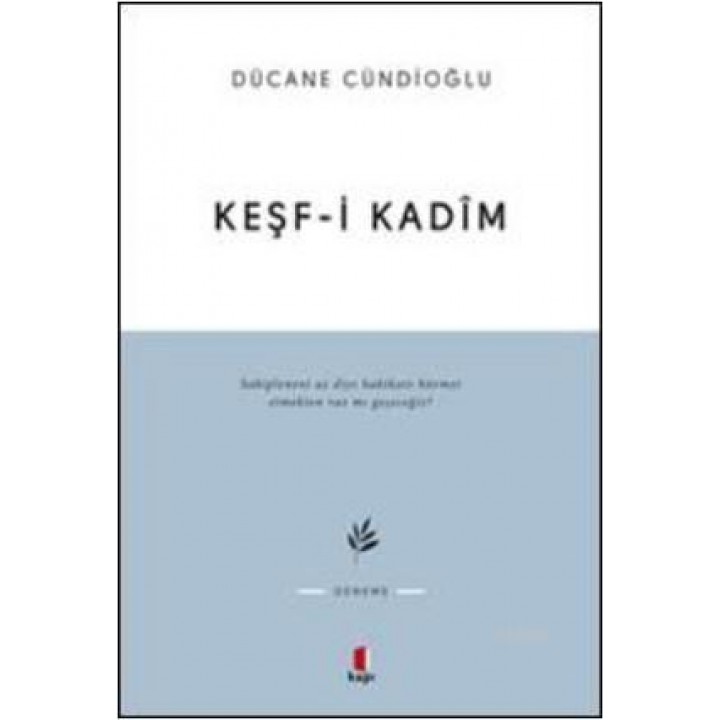 Keşf-i Kadîm İmam Gazâlîye Dâir