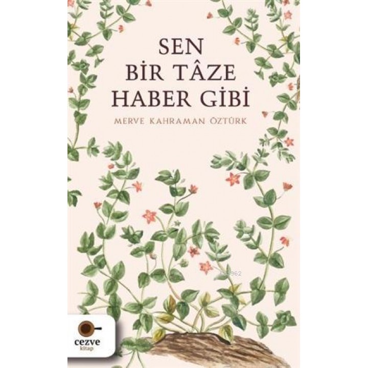 Sen Bir Taze Haber Gibi