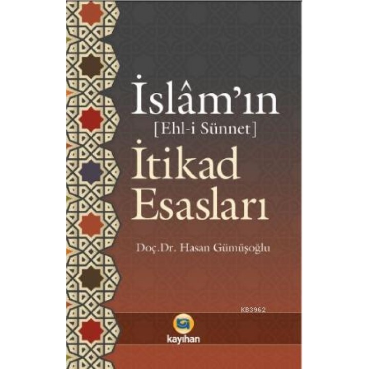 İslamın (Ehl - i Sünnet) İtikad Esasları