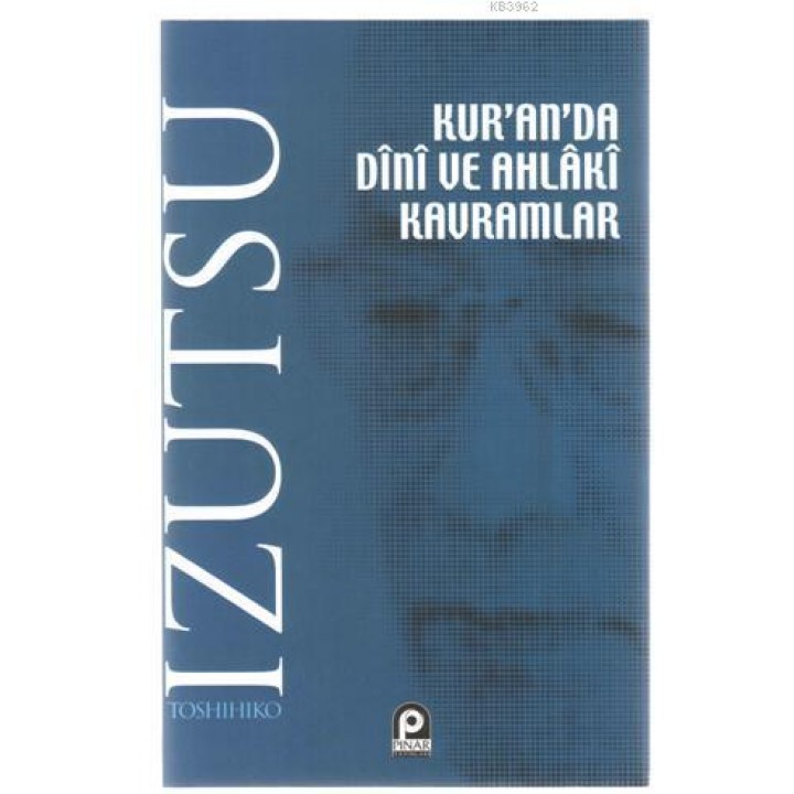 Kur'an'da Dini ve Ahlaki Kavramlar