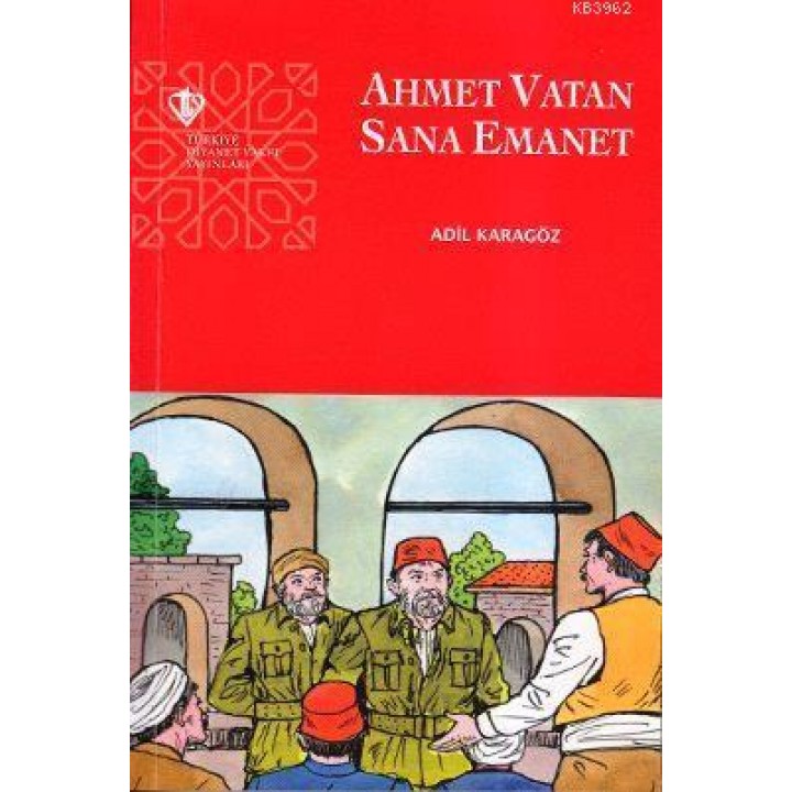 Ahmet Vatan Sana Emanet