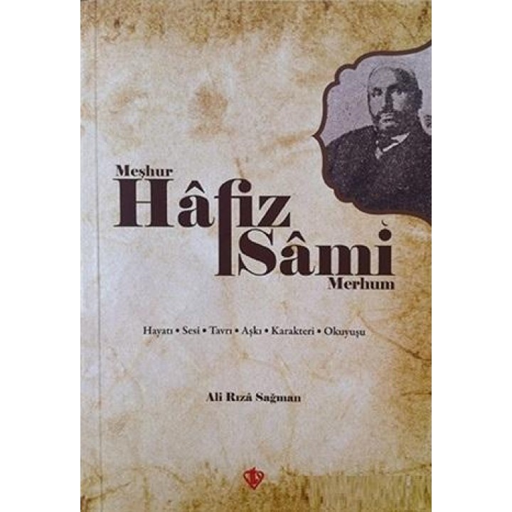 Meşhur Hafız Sami - Merhum