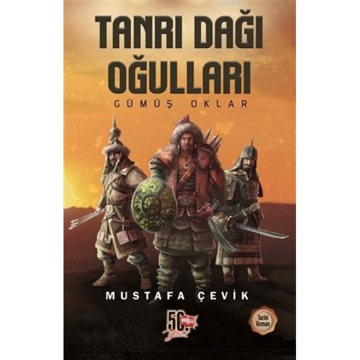 Tanrı Dağı Oğulları - Gümüş Oklar