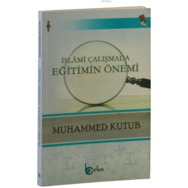 İslami Çalışmada Eğitimin Önemi