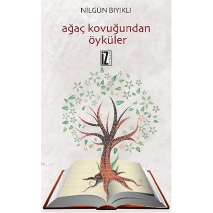 Ağaç Kovuğundan Öyküler