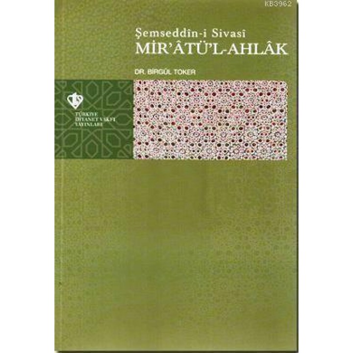 Şemseddin-i Sivasi Mir'atü'l-Ahlak