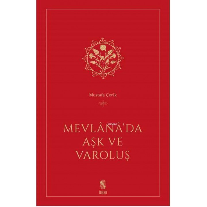 Mevlana'da Aşk ve Varoluş