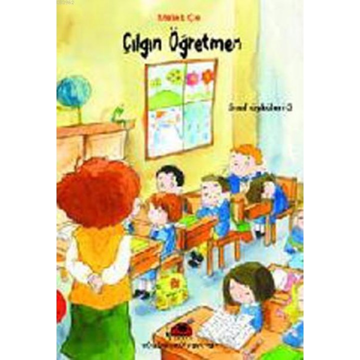 Çılgın Öğretmen Sınıf Öyküleri -3