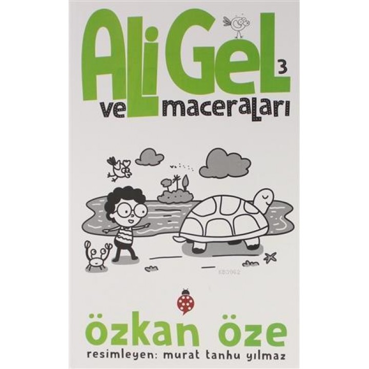 Ali Gel ve Maceraları -3