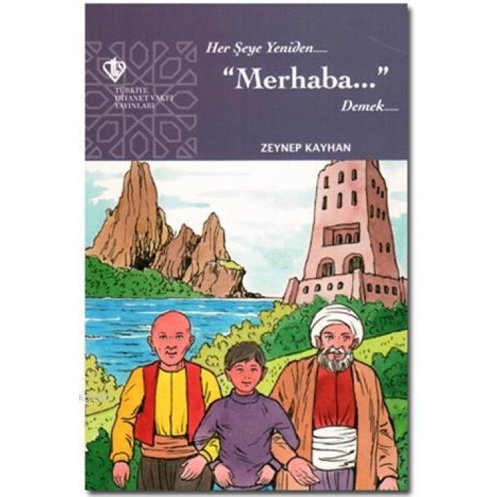 Her şeye Yeniden Merhaba Demek