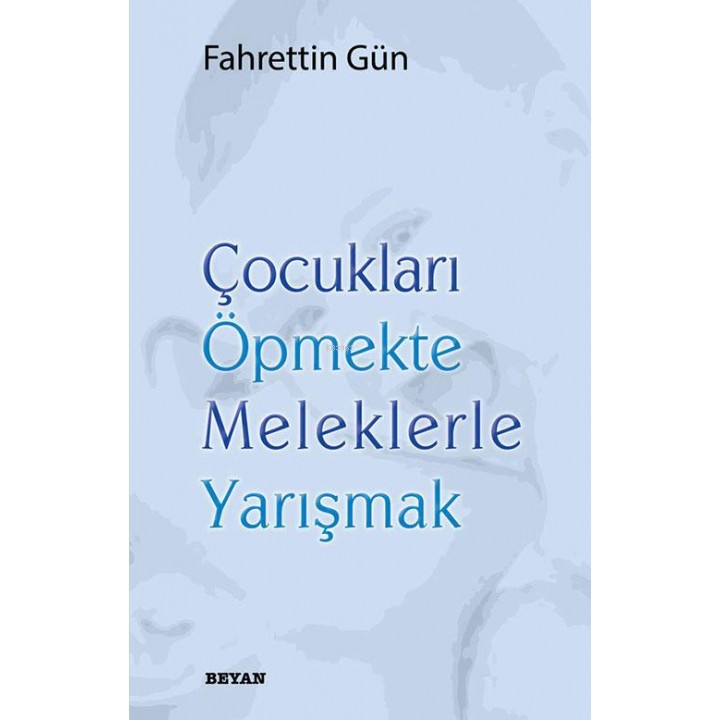 Çocukları Öpmekte Meleklerle Yarışmak