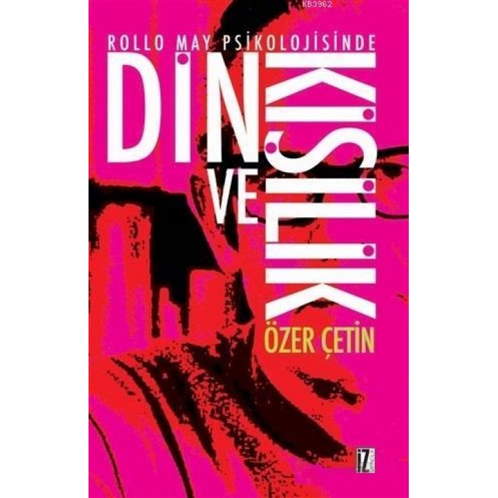 Rollo May Psikolojisinde Din ve Kişilik
