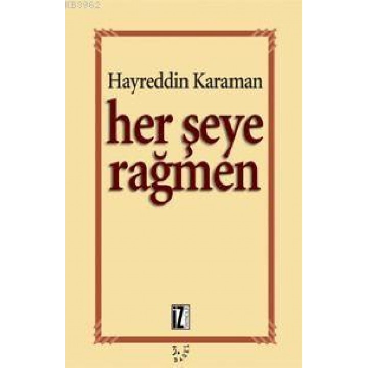 Her Şeye Rağmen