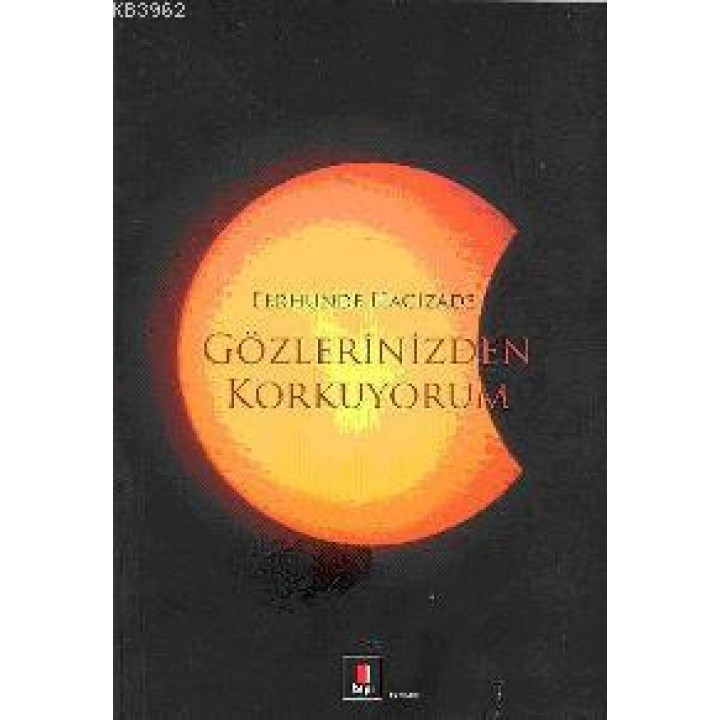 Gözlerinizden Korkuyorum