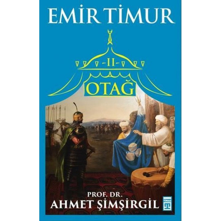 Otağ II - Emir Timur