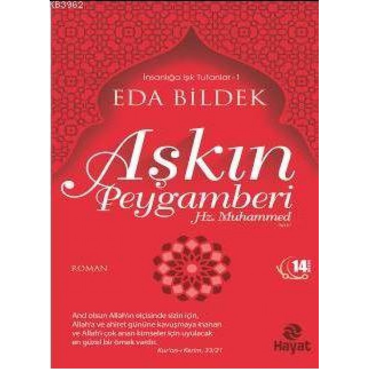 Aşkın Peygamberi Hz. Muhammed