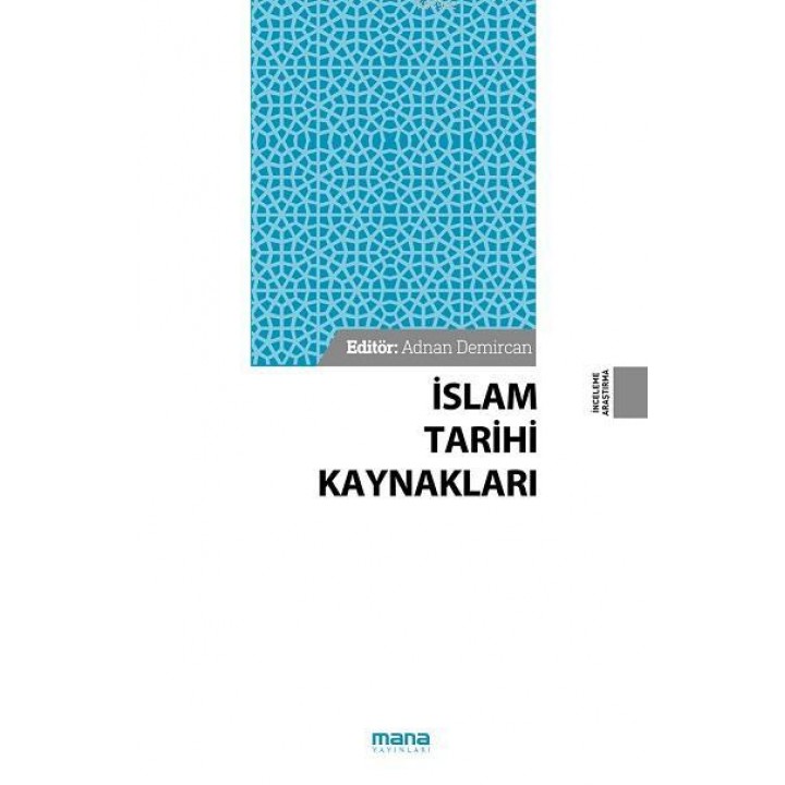 İslam Tarihi Kaynakları