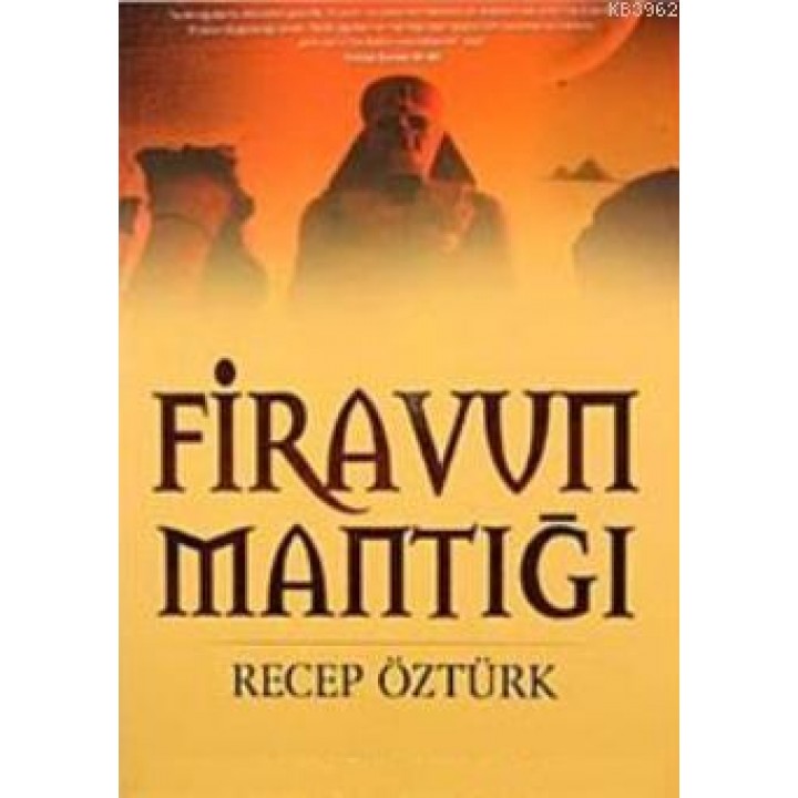 Firavun Mantığı