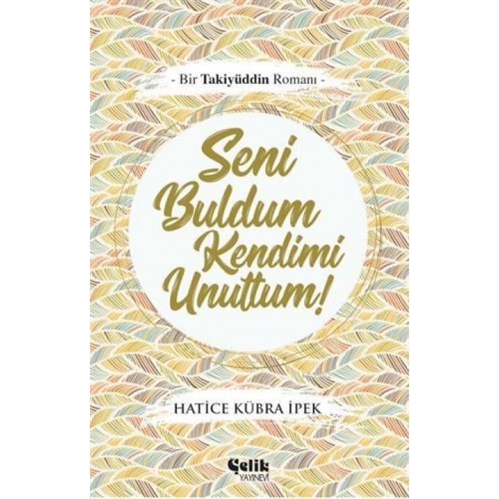 Seni Buldum Kendimi Unuttum