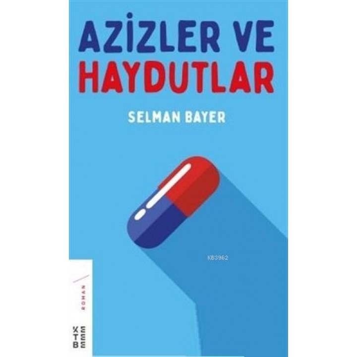 Azizler ve Haydutlar