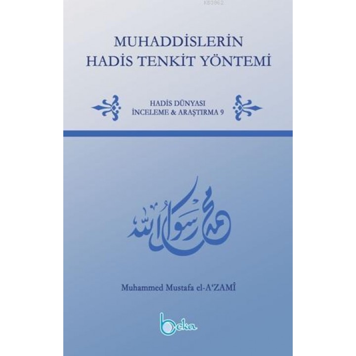 Muhaddisleri Hadis Tenkit Yöntemi