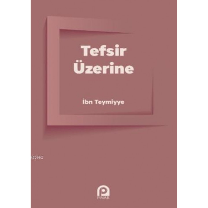Tefsir Üzerine