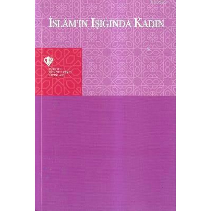 İslam'ın Işığında Kadın