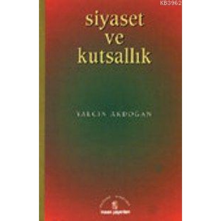 Siyaset ve Kutsallık