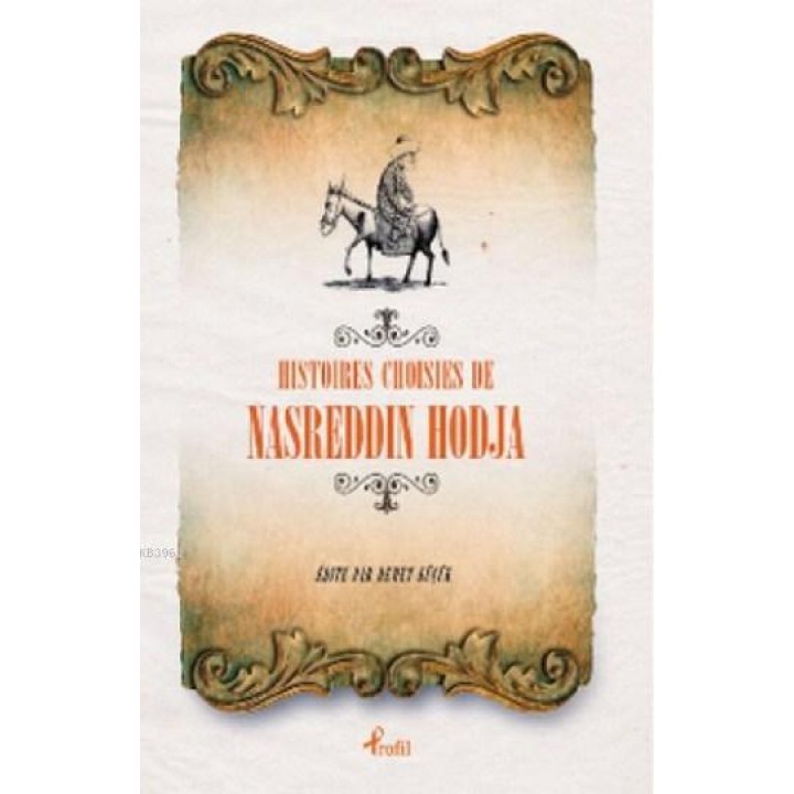 Histoires Choisies de Nasreddin Hodja