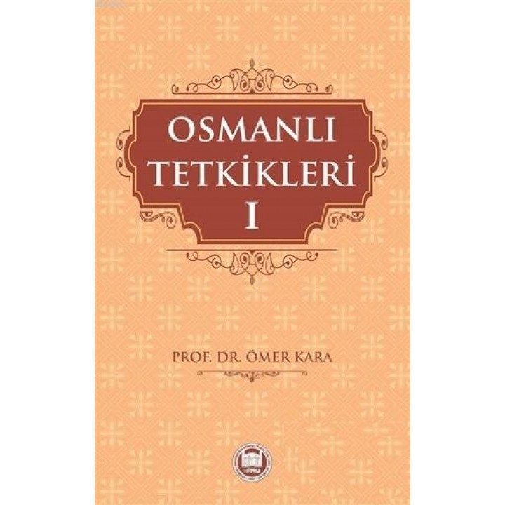 Osmanlı Tetkikleri - 1