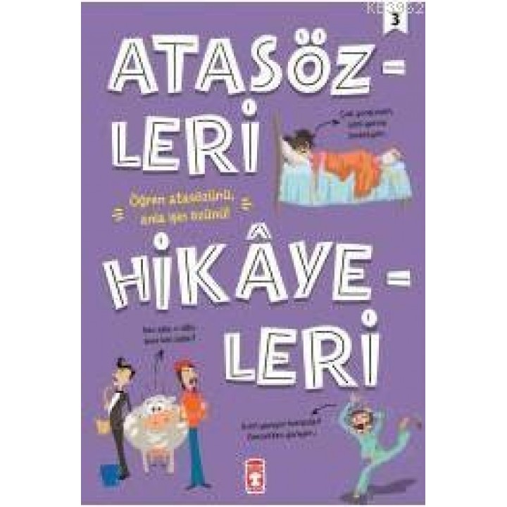 Atasözleri Hikayeleri 3