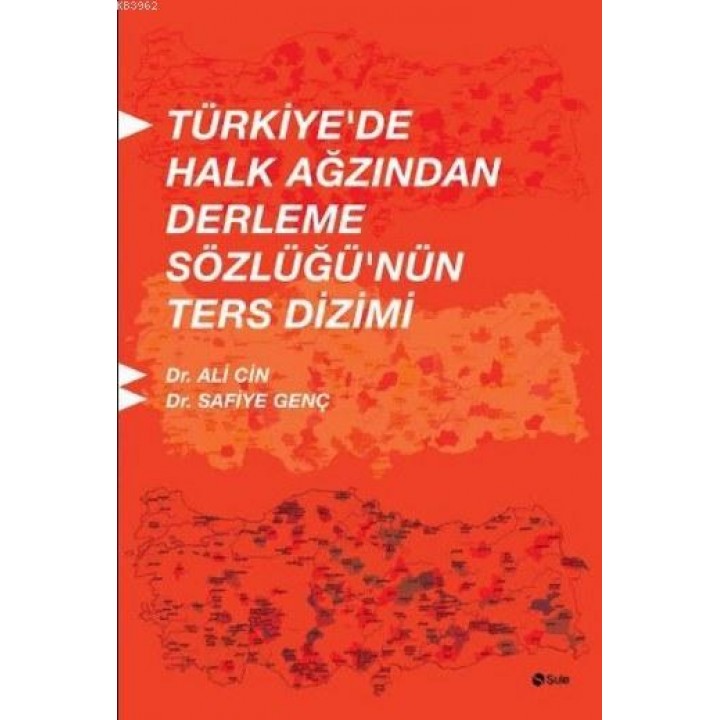 Türkiye'de Halk Ağzından Derleme Sözlüğü'nün Ters Dizimi